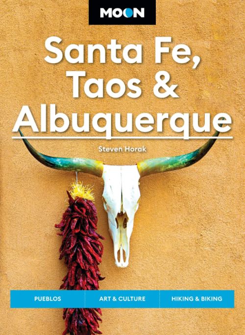 Santa Fe, Taos & Albuquerque, Moon (7th ed. Jun 24)